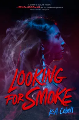 Looking for Smoke (HC)